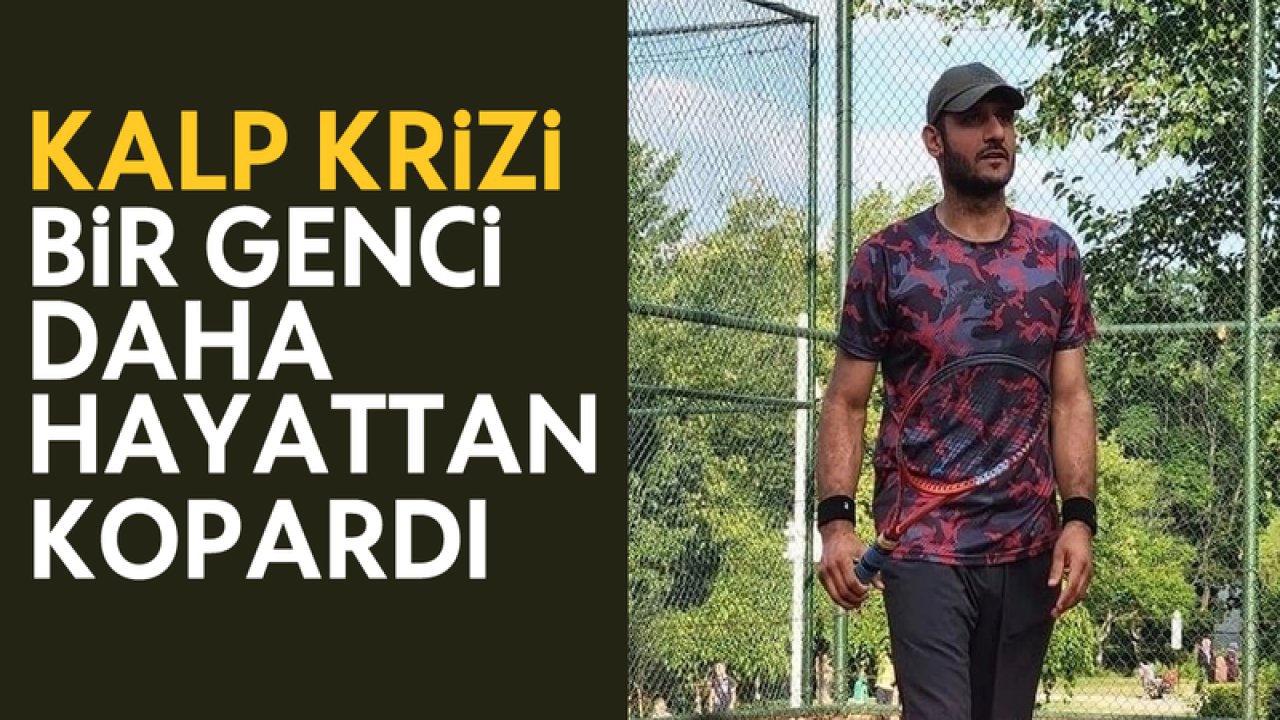 Kalp krizi bir genci daha hayattan kopardı Aydın Ses Gazetesi En