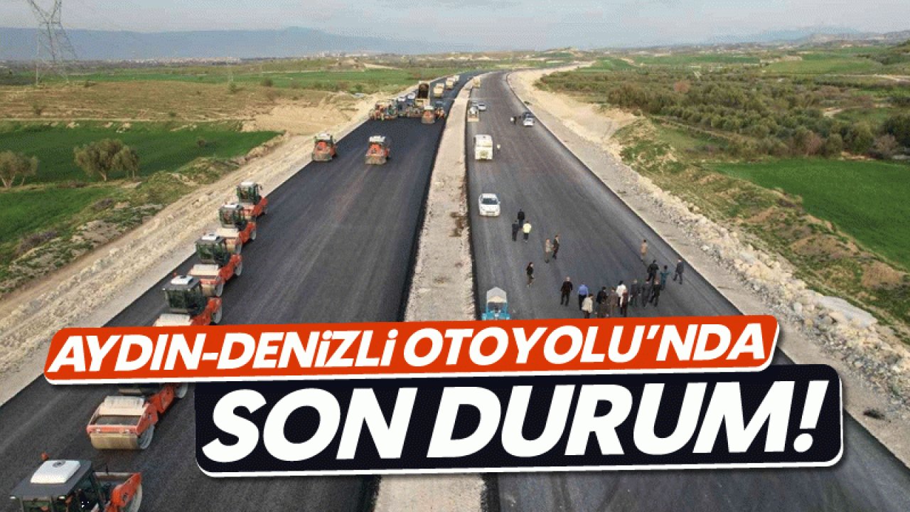 Ayd N Denizli Otoyolunda Son Durum Ayd N Ses Gazetesi En G Ncel