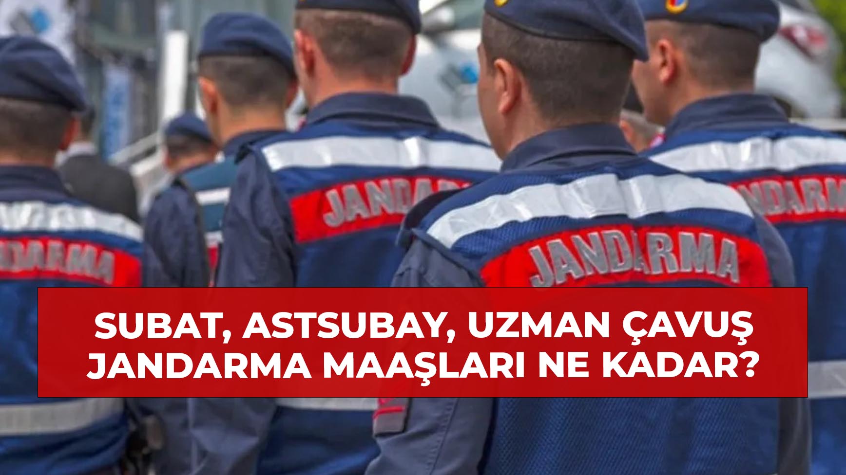 Jandarma Maa Lar Y L Nda Ne Kadar Subay Astsubay Uzman Avu