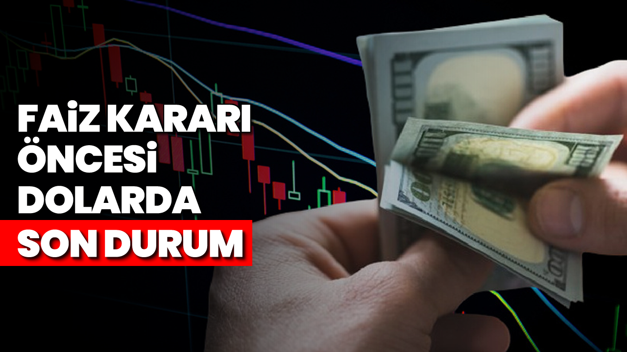 Faiz Karar Ncesi Dolarda Son Durum Ayd N Ses Gazetesi En G Ncel