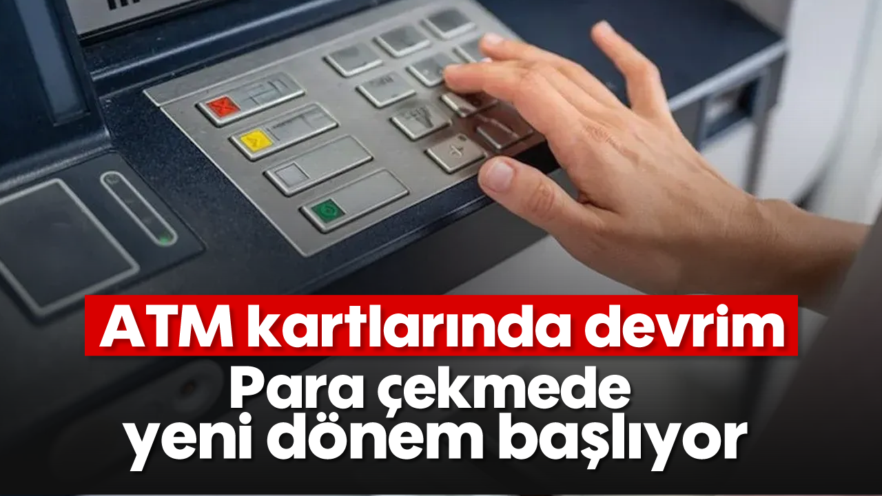 ATM kartlarında devrim: Para çekmede yeni dönem başlıyor - Aydın