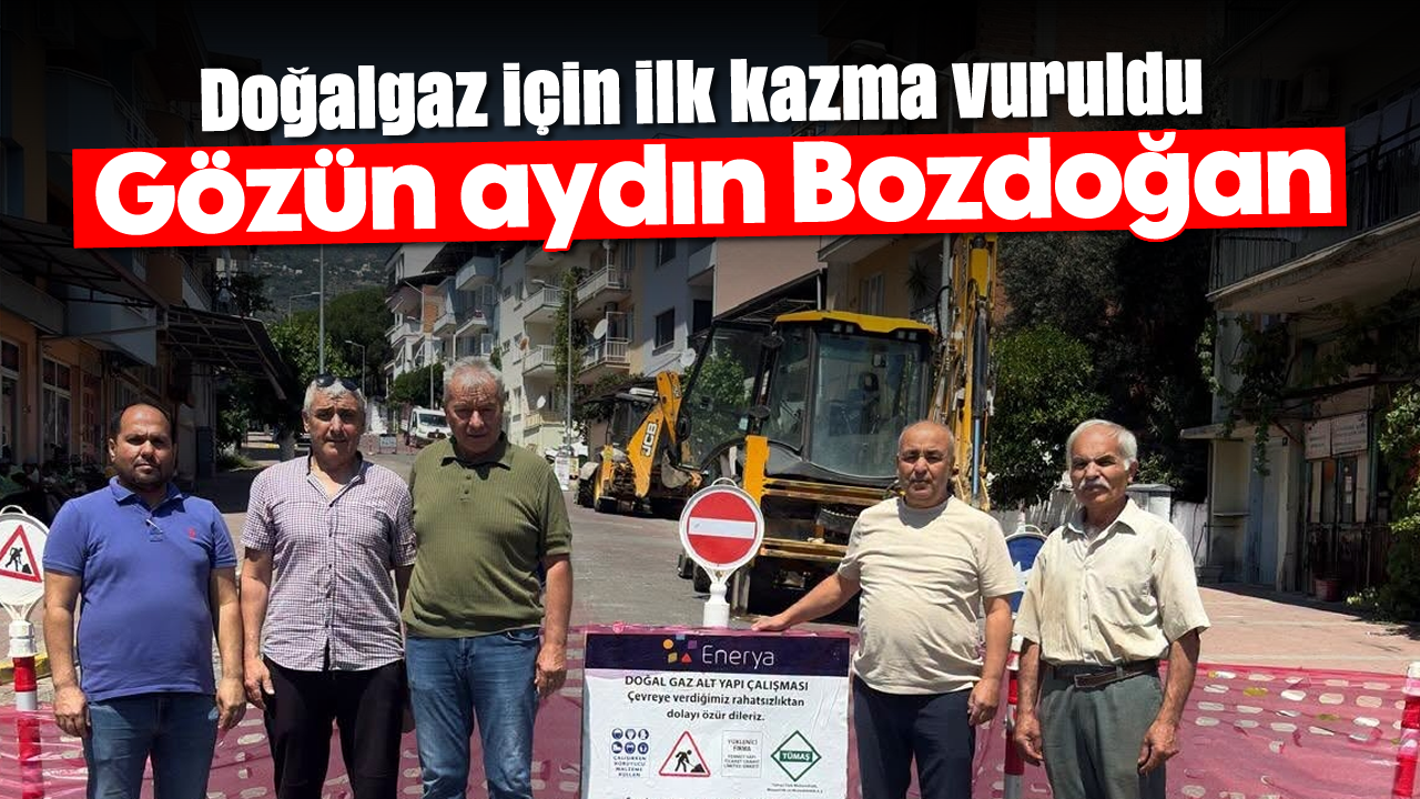 Bozdoğan'a doğalgaz müjdesi
