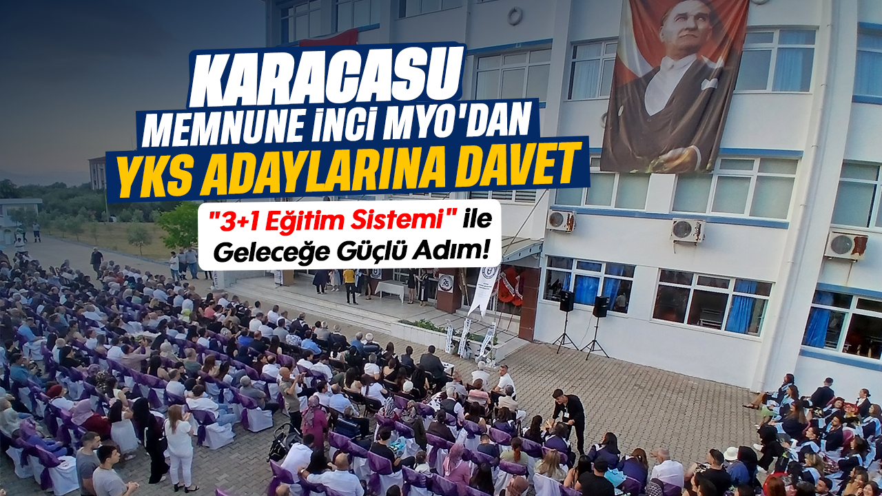 Karacasu Memnune İnci MYO’dan YKS Adaylarına Davet
