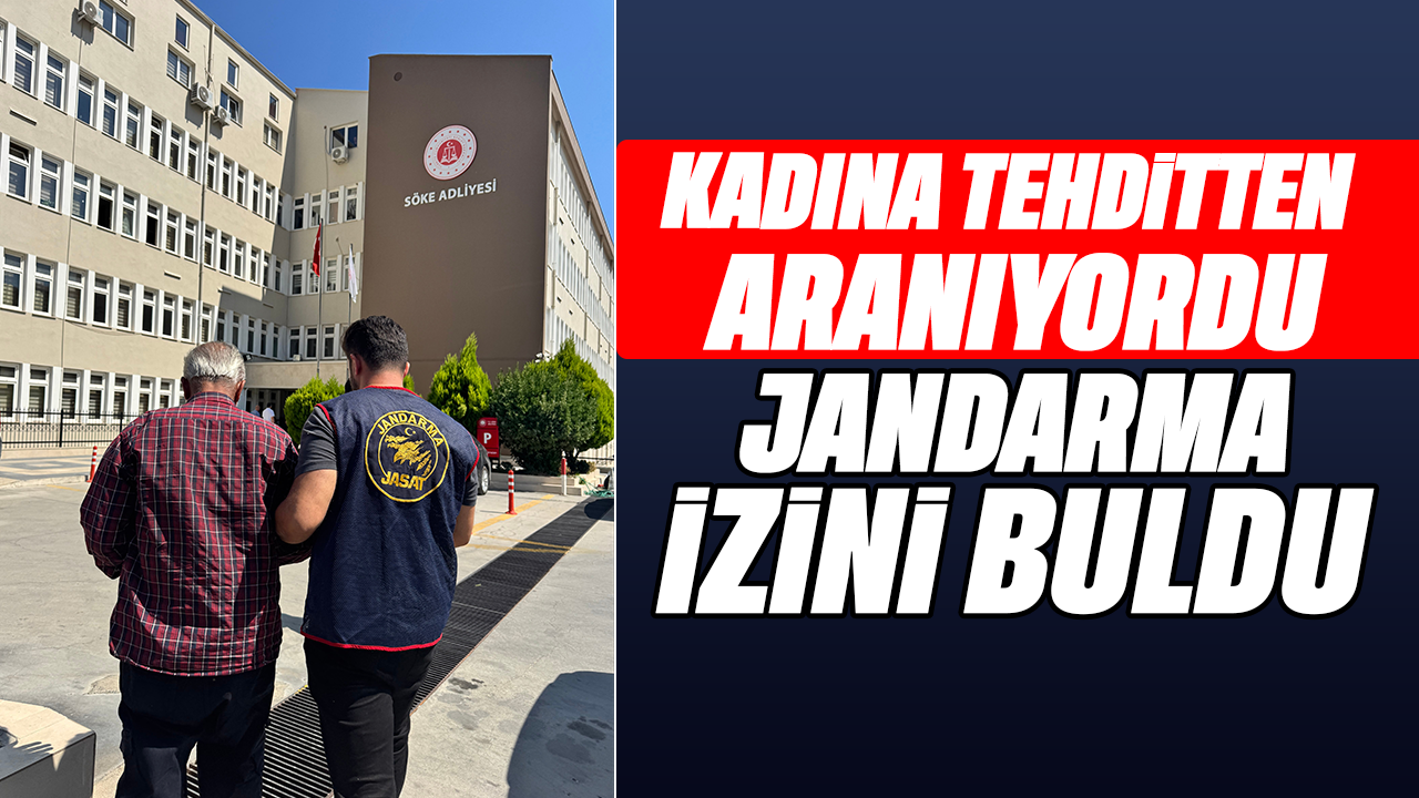 Kadına Tehditten Aranıyordu, Jandarma İzini Buldu