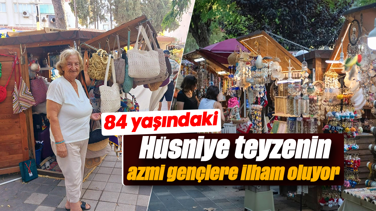 84 yaşındaki Hüsniye teyzenin azmi gençlere ilham oluyor