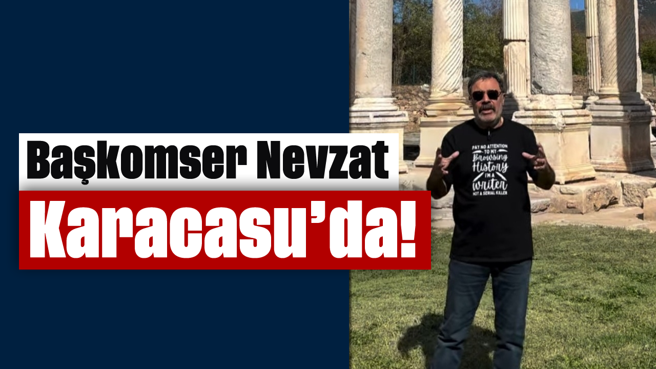 Başkomser Nevzat, Karacasu'da!