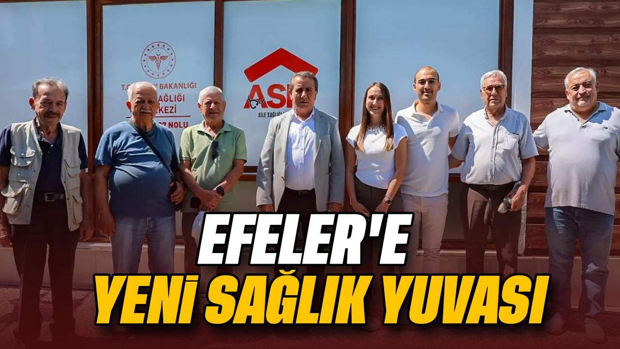 Efeler'e yeni sağlık yuvası