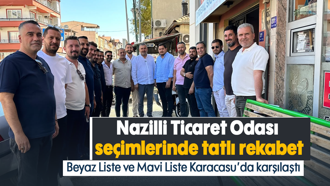 Beyaz Liste ve Mavi Liste Karacasu’da karşılaştı