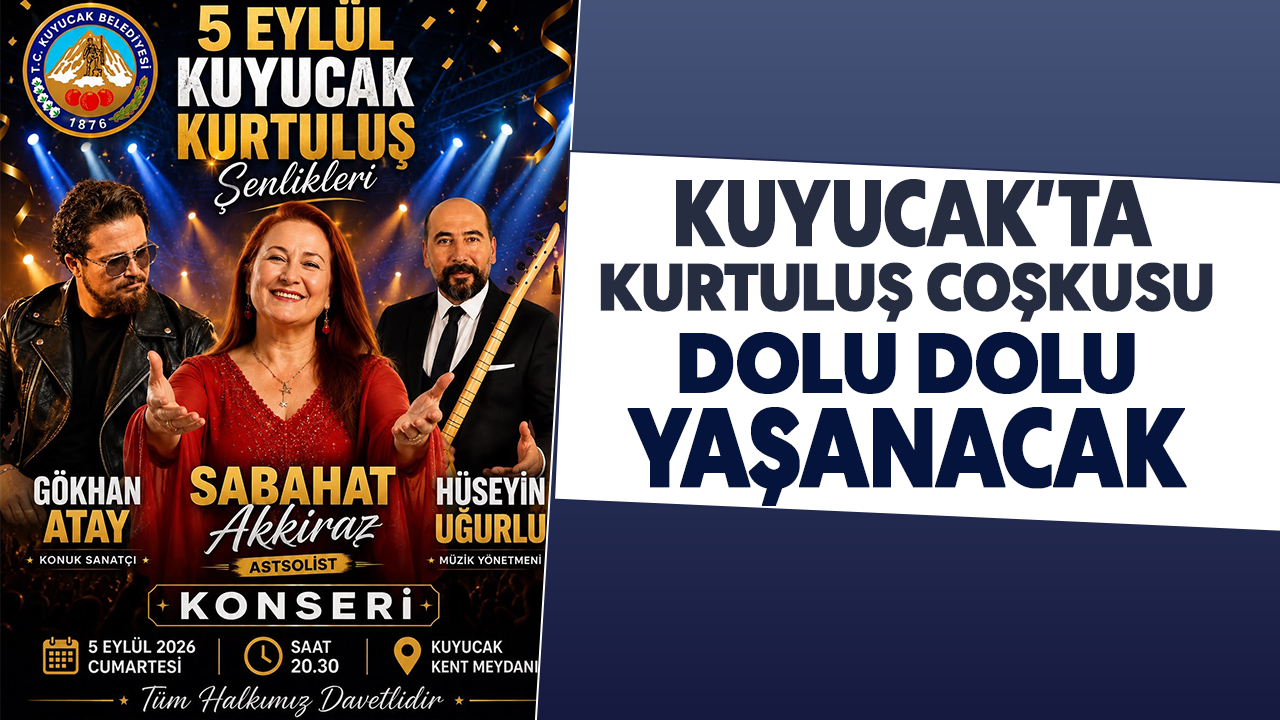 Kuyucak'ta kurtuluş coşkusu dolu dolu yaşanacak