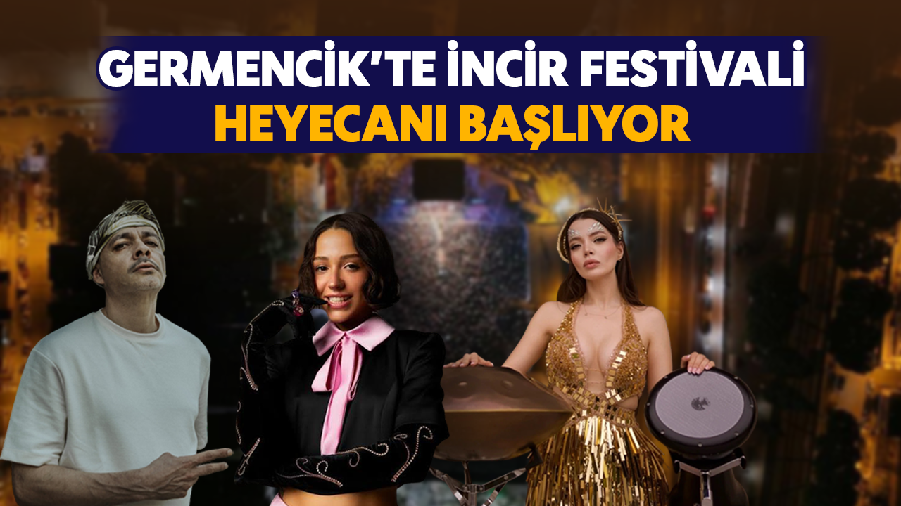 Germencik’te İncir Festivali heyecanı başlıyor