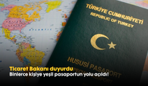 Ticaret Bakanı duyurdu: Binlerce kişiye yeşil pasaportun yolu açıldı