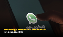 WhatsApp kullanıcıları sevindirecek: İşte gelen özellikler