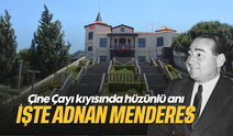 Çine Çayı kıyısında hüzünlü anı