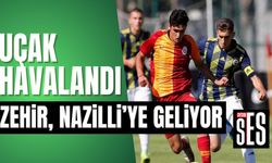 Zehir, Nazilli'ye geliyor