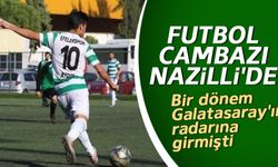 Futbol cambazı Nazilli'de