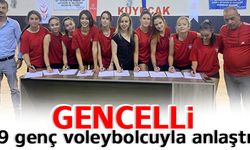 Gencelli, 9 genç voleybolcuyla anlaştı