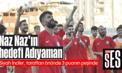 Naz Naz’ın hedefi Adıyaman