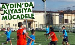 Aydın’da kıyasıya mücadele