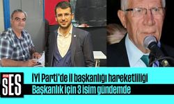 İYİ Parti'de il başkanlığı hareketliliği