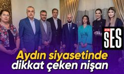 Aydın siyasetinde dikkat çeken nişan
