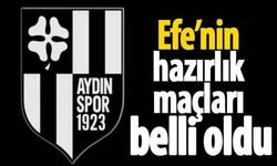 Efe’nin hazırlık maçları belli oldu