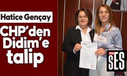 Hatice Gençay, CHP’den Didim'e talip