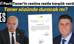 İYİ Parti, Taner’in restine restle karşılık verdi