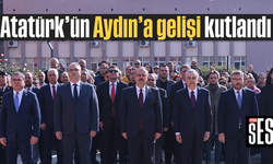 Atatürk’ün Aydın’a gelişi kutlandı