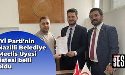 İYİ Parti’nin Nazilli Belediye Meclis Üyesi listesi belli oldu
