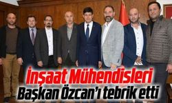 İnşaat Mühendisleri, Başkan Özcan’ı tebrik etti