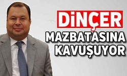 Dinçer, mazbatasına kavuşuyor