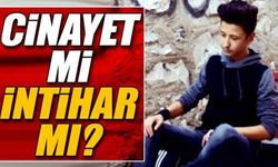 Cinayet mi, intihar mı?