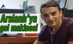 Arslanlı'ya gol makinesi
