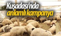 Kuşadası'nda anlamlı kampanya