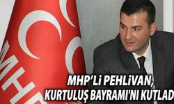 MHP’li Pehlivan, Kurtuluş Bayramı'nı kutladı