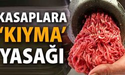 Kasaplara ‘kıyma’ yasağı Kasaplara ‘kıyma’ yasağı