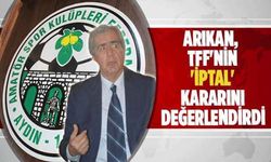 Arıkan, TFF'nin 'iptal' kararını değerlendirdi