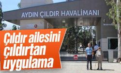 Çıldır Ailesi’ne 'Çıldırtan' uygulama