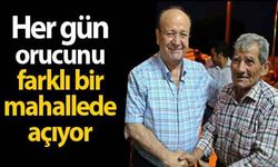 Her gün orucunu farklı bir mahallede açıyor