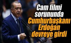Cam filmi sorununda sürpriz gelişme... Cumhurbaşkanı Erdoğan devreye girdi