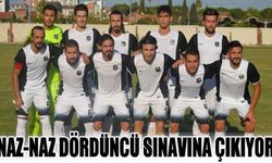 Naz-Naz dördüncü sınavına çıkıyor