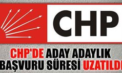CHP'de aday adaylık başvuru süresi uzatıldı