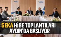 GEKA hibe toplantıları Aydın’da başlıyor