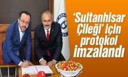 ‘Sultanhisar Çileği’ için protokol imzalandı