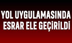 Yol uygulamasında esrar ele geçirildi