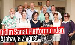 Didim Sanat Platformu'ndan Atabay'a ziyaret