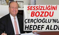Sessizliğini bozdu, Çerçioğlu’nu hedef aldı