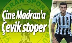 Çine Madran'a Çevik stoper