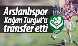 Arslanlıspor Kağan Turgut'u transfer etti