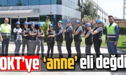 OKT’ye ‘anne’ eli değdi